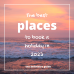 A holiday for every month of 2023 for under £250!