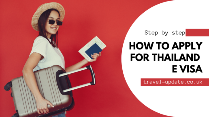 e visa thailand step by step guide