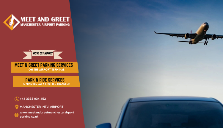 Meet & Greet Manchester Airport Parking